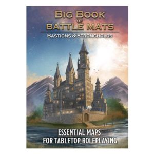 Big Book of Battle Mats: Bastions u0026 Strongholds