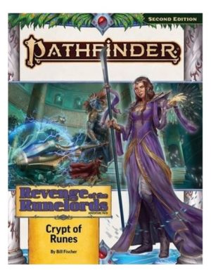 Pathfinder RPG: Adventure Path - Revenge of the Runelords 2 of 3 - Crypt of Runes (P2)