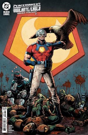 PEACEMAKER PRESENTS THE VIGILANTE EAGLY DOUBLE FEATURE #1 (OF 5) CVR C DARICK ROBERTSON CARD STOCK VAR (MR)