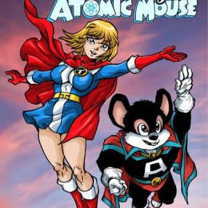 TOMORROW GIRL X ATOMIC MOUSE #1 CVR A BEN DUNN (ONE SHOT)