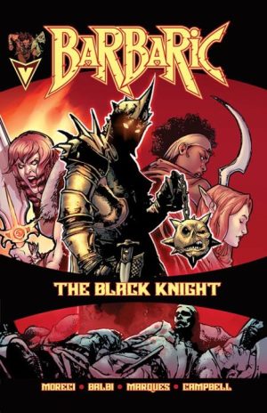 BARBARIC THE BLACK KNIGHT #1 (ONE SHOT) CVR A NATHAN GOODEN
