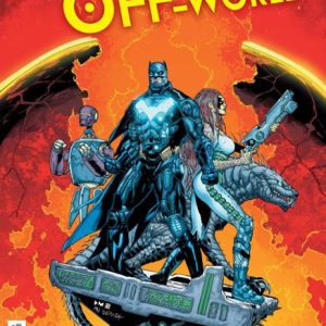 BATMAN OFF-WORLD #6 (OF 6) CVR A DOUG MAHNKE & JAIME MENDOZA (RES)