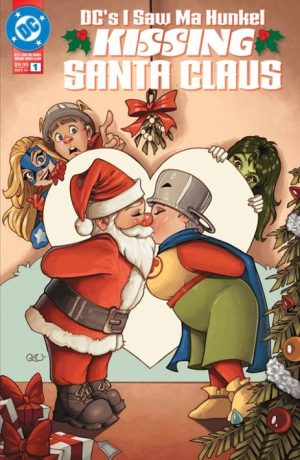 DCS I SAW MA HUNKEL KISSING SANTA CLAUS #1 (ONE SHOT) CVR A CHRISSIE ZULLO
