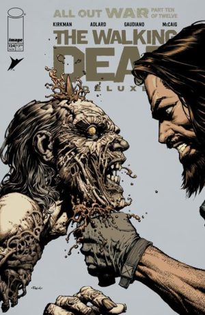 WALKING DEAD DELUXE #124 CVR A DAVID FINCH & DAVE MCCAIG (MR)