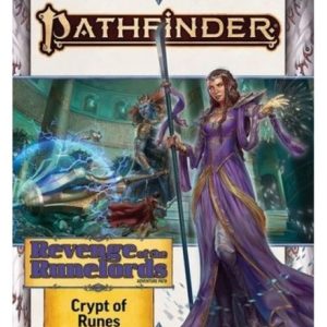 Pathfinder RPG: Adventure Path - Revenge of the Runelords 2 of 3 - Crypt of Runes (P2)
