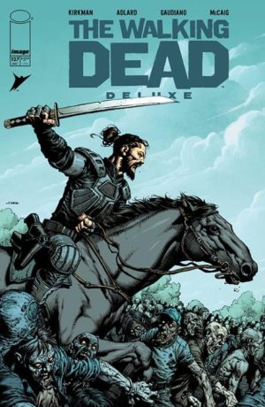 WALKING DEAD DELUXE #127 CVR A DAVID FINCH & DAVE MCCAIG (MR)