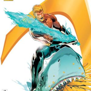 AQUAMAN #1 CVR A JOHN TIMMS