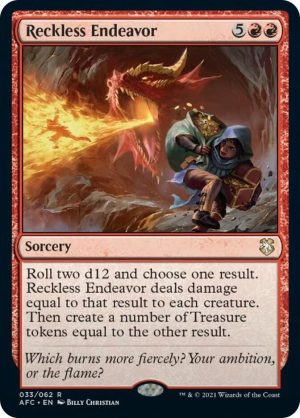 Reckless Endeavor [Commander: Adventures in the Forgotten Realms]