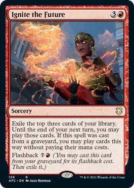 Ignite the Future [Commander: Adventures in the Forgotten Realms]