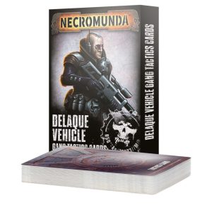 Delaque Vehicle Gang Tactics Cards