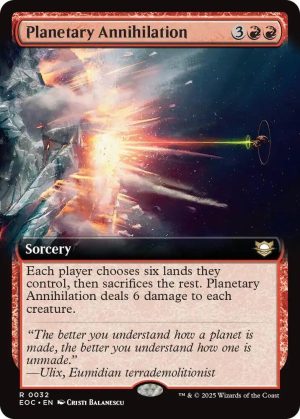 Planetary Annihilation (Extended Art) [Commander: Edge of Eternities]