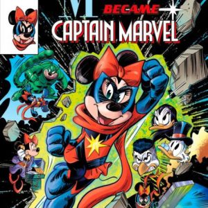 MARVEL & DISNEY: WHAT IF...? MINNIE BECAME CAPTAIN MARVEL #1