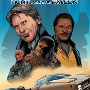 STAR WARS: HAN SOLO - HUNT FOR THE FALCON #1