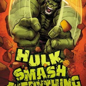 HULK: SMASH EVERYTHING #1