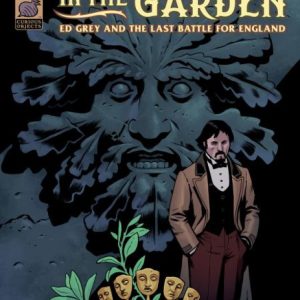 The Serpent in the Garden: Ed Grey and the Last Battle for England #1 (CVR A) (Ben Stenbeck)