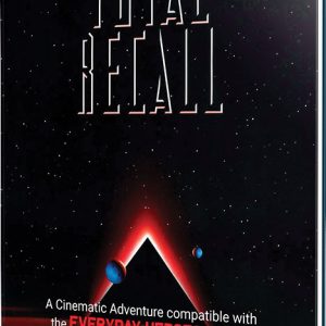 Everyday Heroes RPG: Total Recall Cinematic Adventure