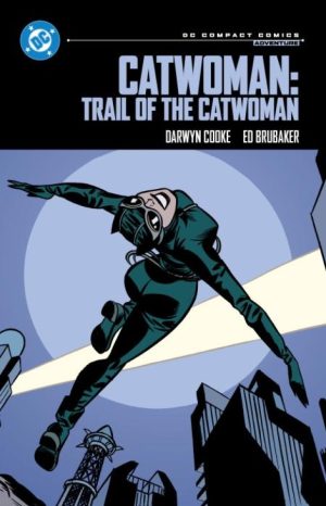 Catwoman: Trail of the Catwoman: DC Compact Comics Edition