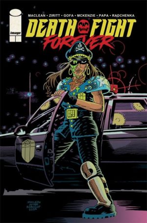 DEATH FIGHT FOREVER #2 (OF 5) CVR A ANDREW MACLEAN (MR)