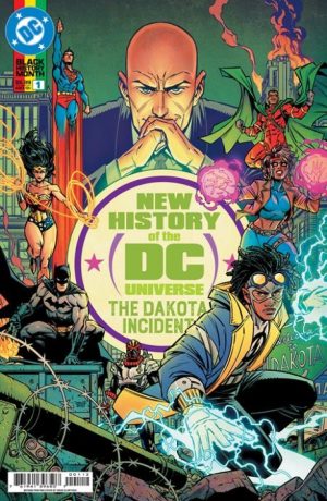 NEW HISTORY OF THE DC UNIVERSE THE DAKOTA INCIDENT #1 (ONE SHOT) Second Printing Cvr A Diego Olortegui