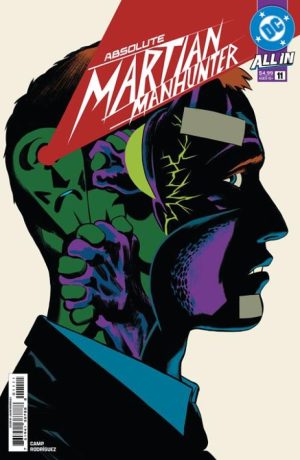 ABSOLUTE MARTIAN MANHUNTER #11 CVR A JAVIER RODRIGUEZ (2nd Print)