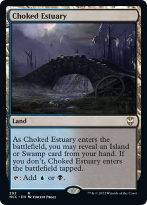 Choked Estuary [Commander: Streets of New Capenna]