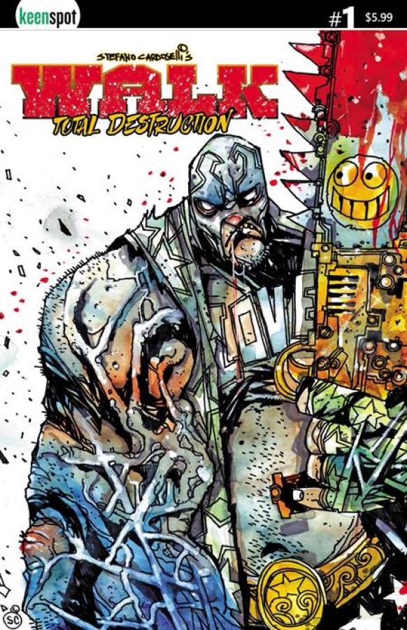 WALK TOTAL DESTRUCTION #1 (ONE SHOT) CVR A STEFANO CARDOSELLI SMILEYSAW