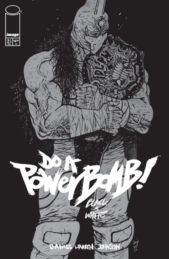 DO A POWERBOMB BLACK AND WHITE #2 (OF 3) CVR A DANIEL WARREN JOHNSON