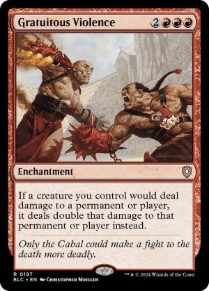Gratuitous Violence [Commander: Bloomburrow]