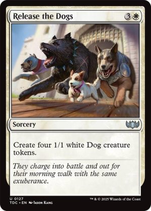 Release the Dogs [Commander: Tarkir: Dragonstorm]