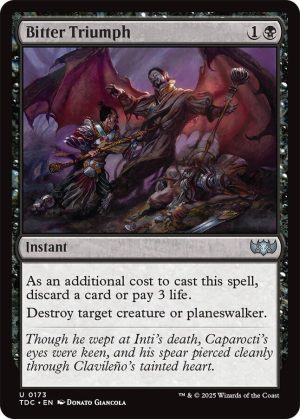 Bitter Triumph [Commander: Tarkir: Dragonstorm]