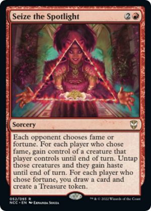 Seize the Spotlight [Commander: Streets of New Capenna]