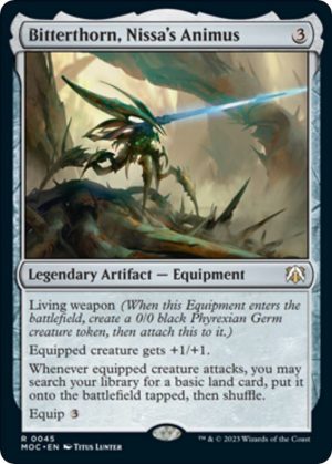 Bitterthorn, Nissa's Animus [Commander: March of the Machine]