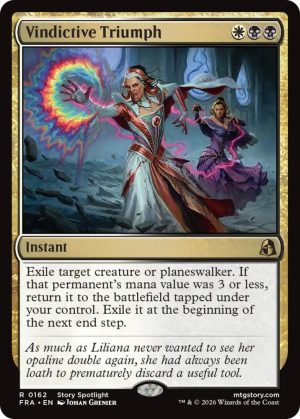 Vindictive Triumph [Reality Fracture]